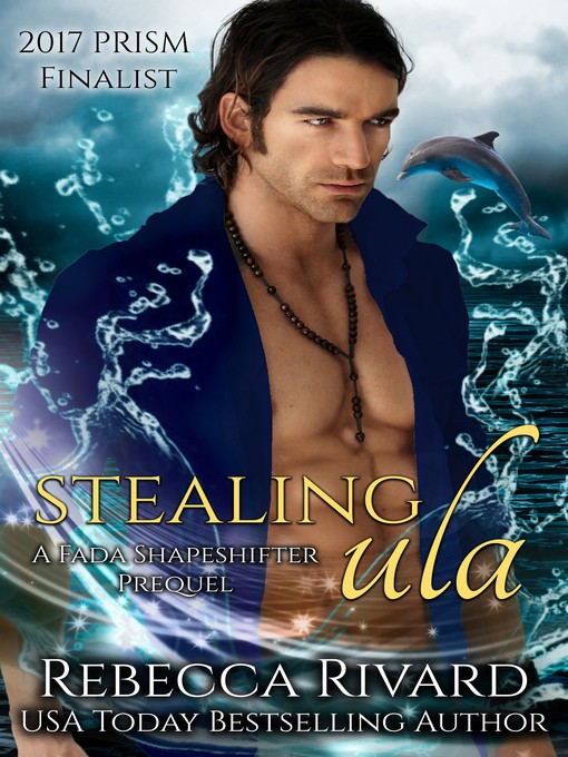 Title details for Stealing Ula by Rebecca Rivard - Available